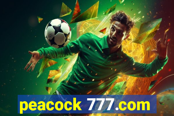 peacock 777.com